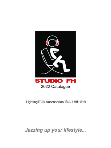 STUDIO FH 2022 Lighting 灯具 /Accessories 饰品 / Hifi 音响 (V2022.7.1)电子画册